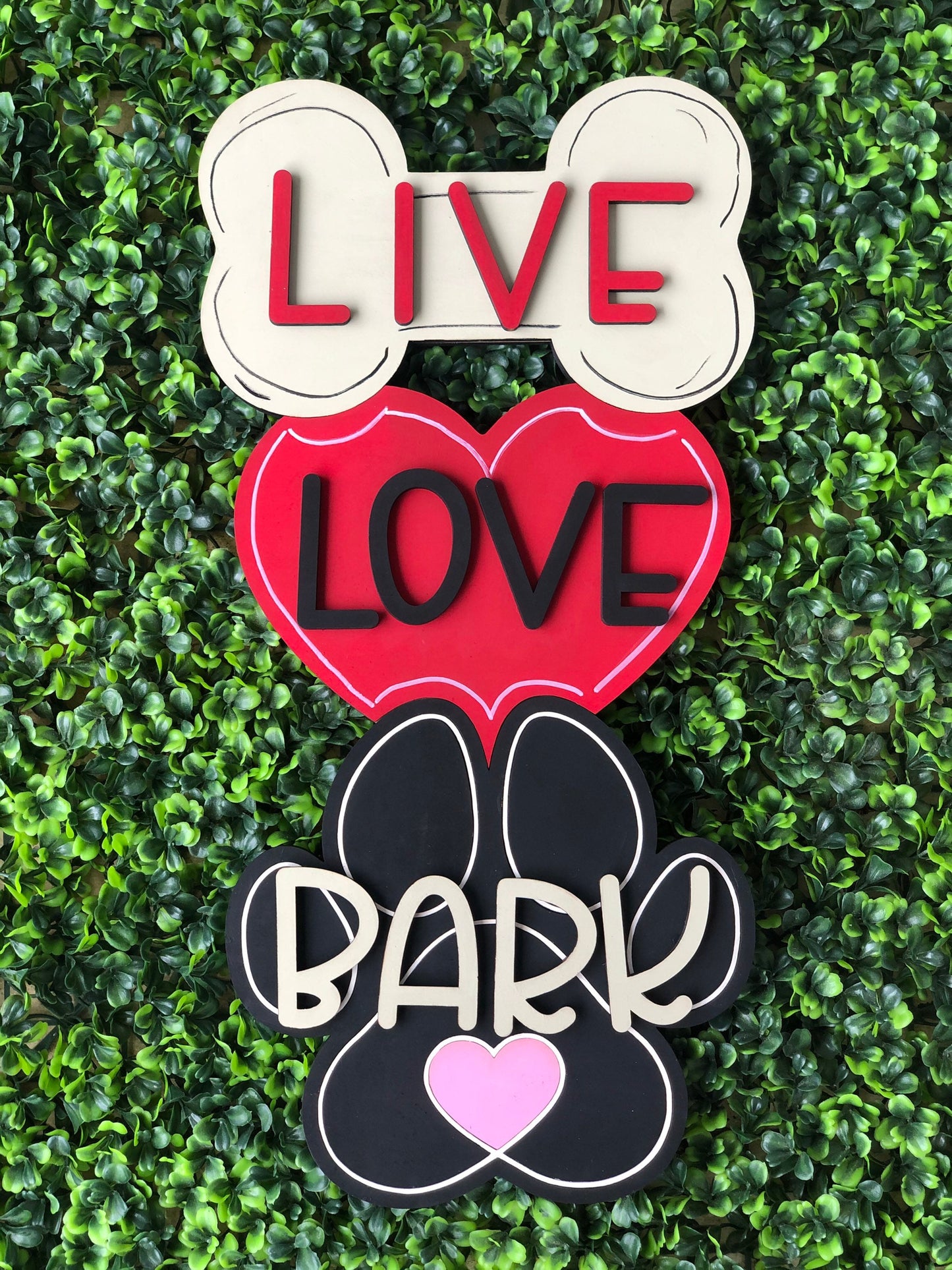 Live Love Bark, Dog Lover Sign, 3D Wall Hanging, Gift Idea