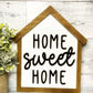 Home Sweet Home Mini House Sign